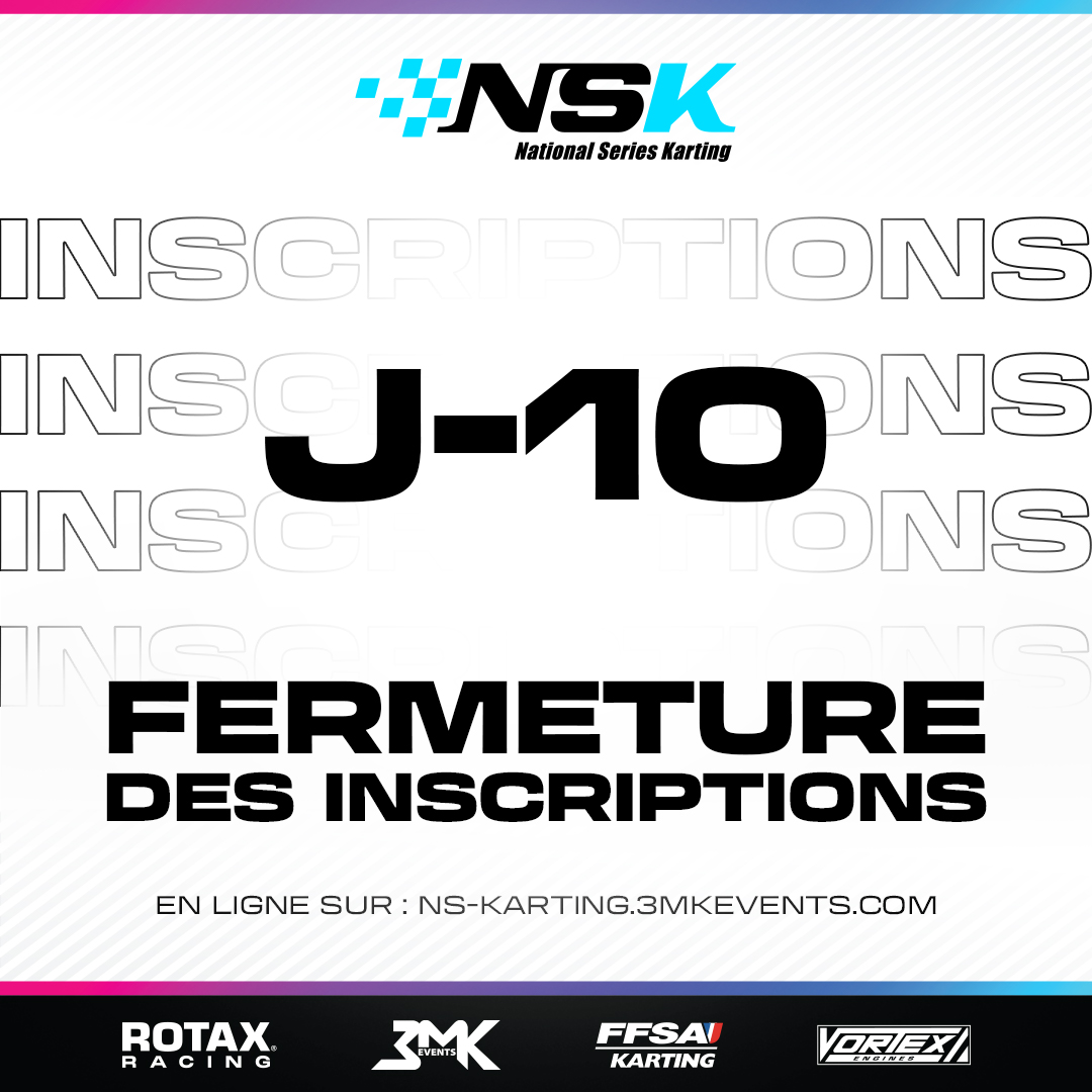 NSK SALBRIS : J-10 AVANT LA FERMETURE DES INSCRIPTIONS